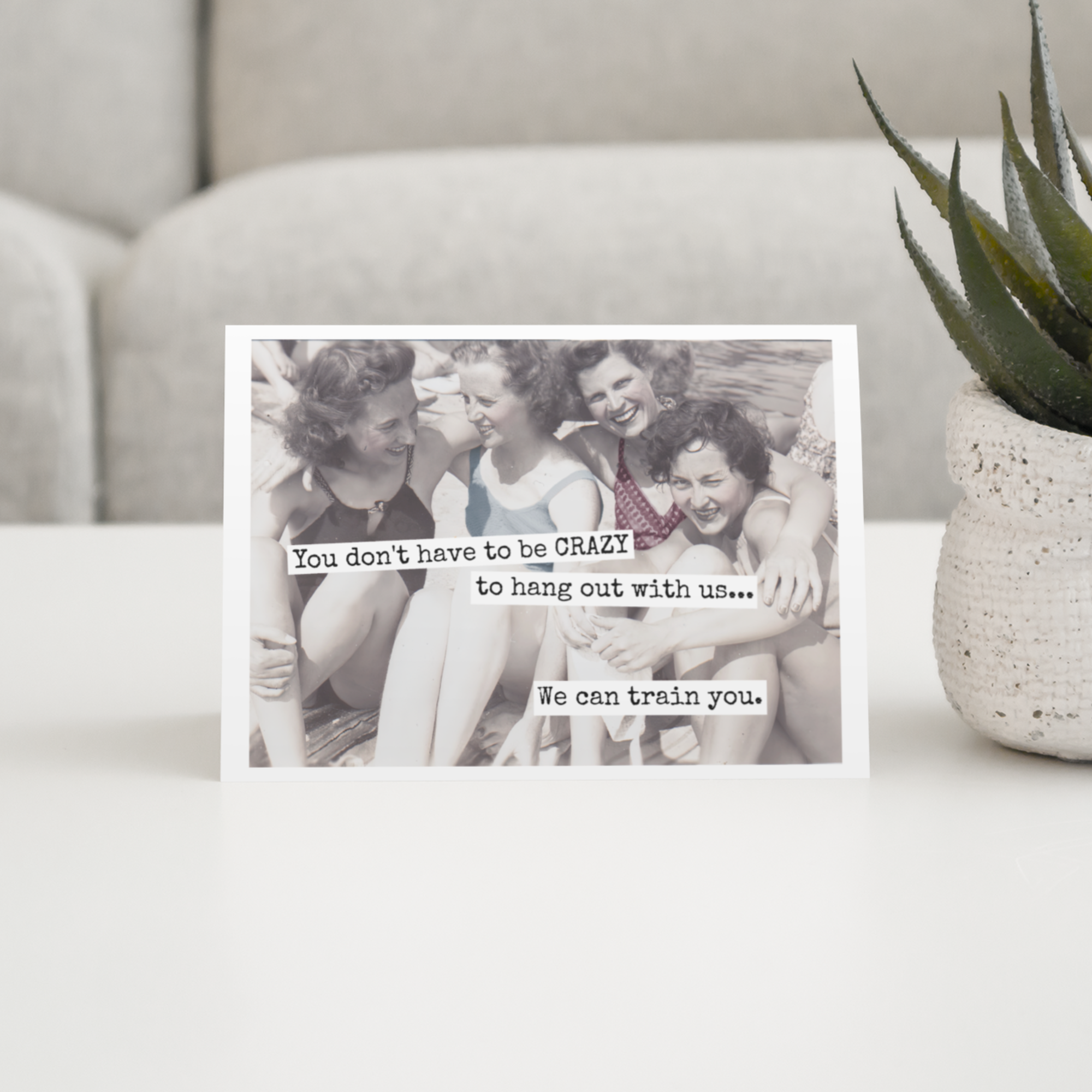 You Don't Have To Be CRAZY... Vintage Beach Greeting Card.