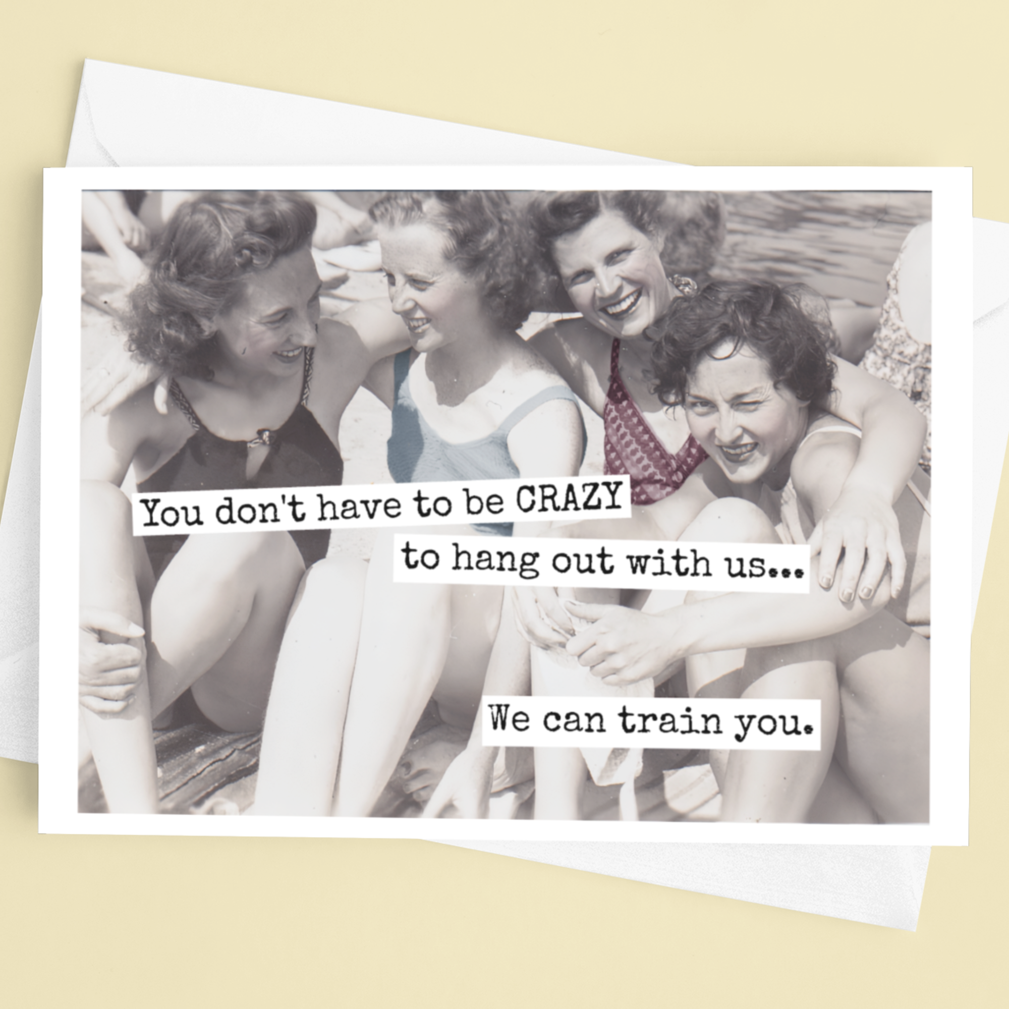 You Don't Have To Be CRAZY... Vintage Beach Greeting Card.