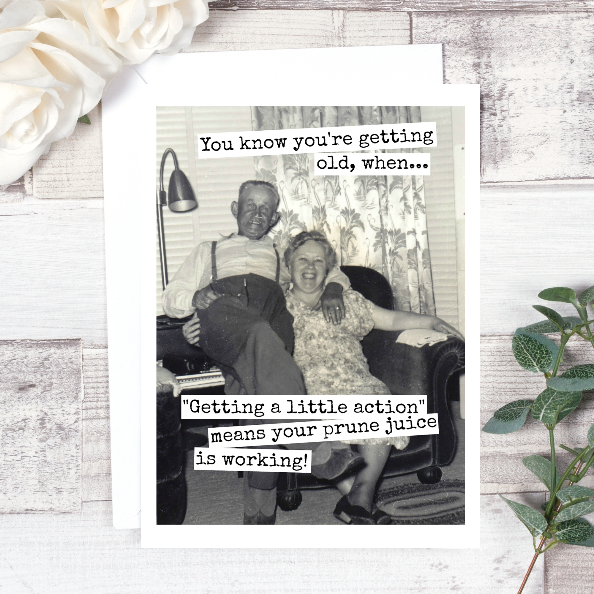You Know You're Getting Old... Birthday Card. 408