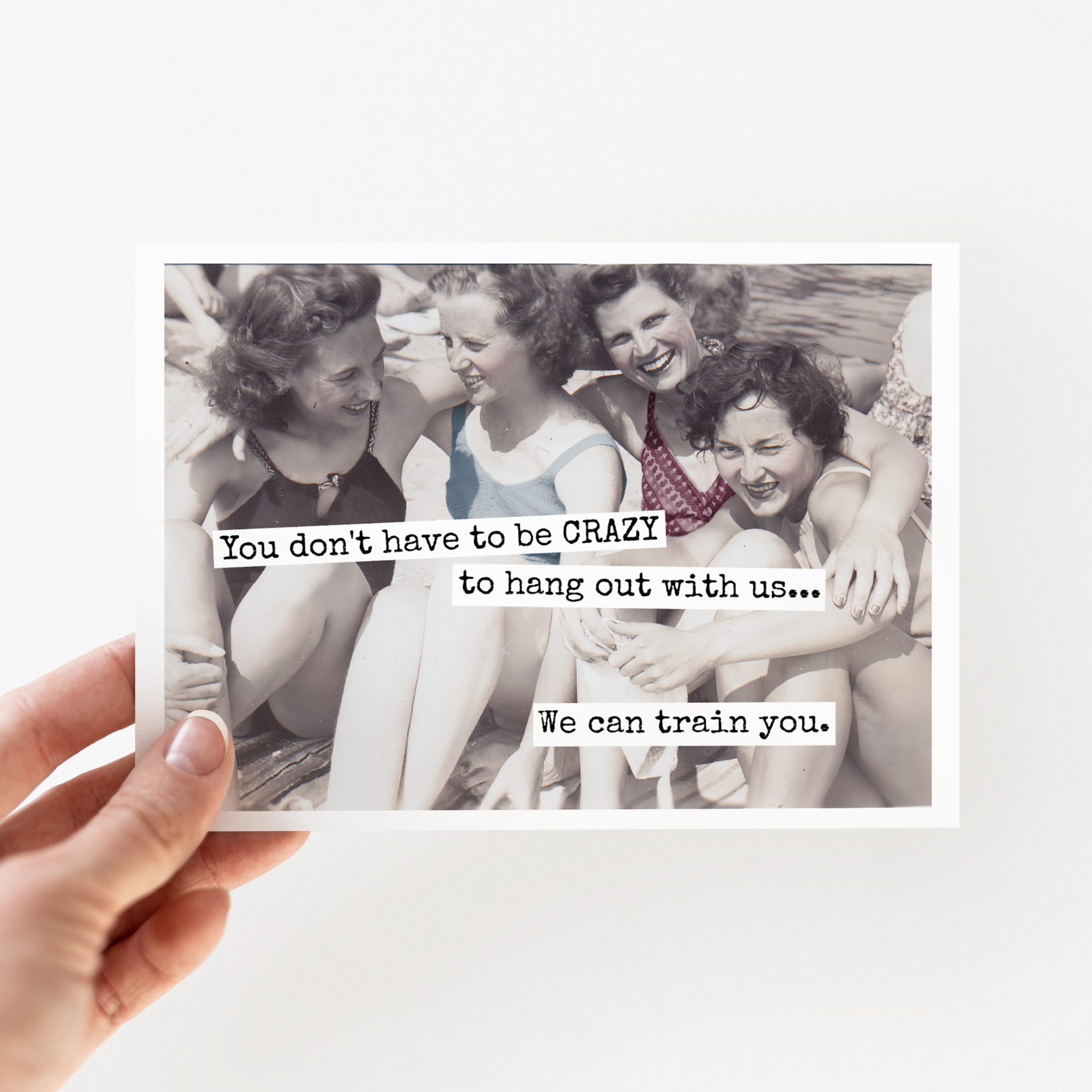 You Don't Have To Be CRAZY... Vintage Beach Greeting Card.