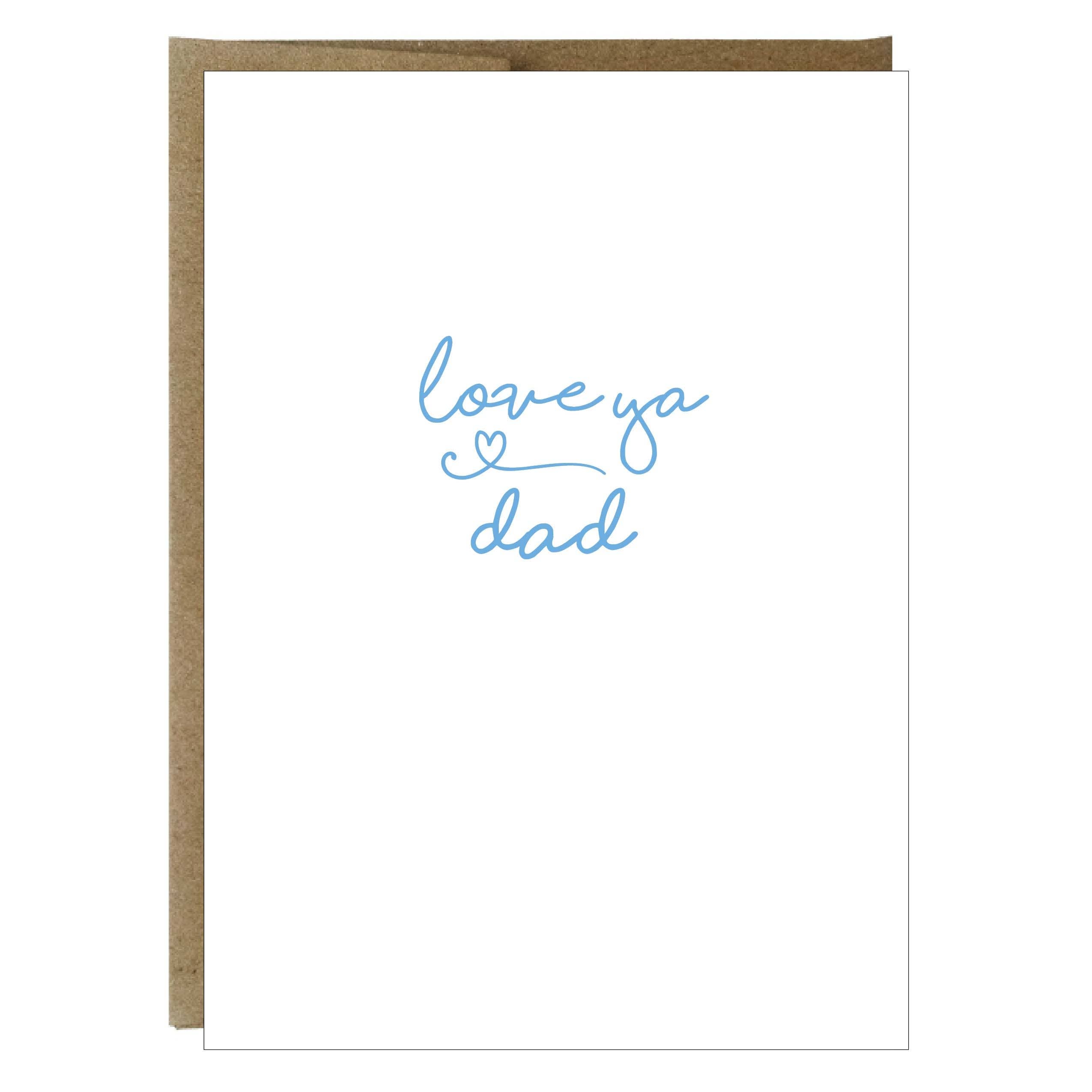 Love Ya Dad Greeting Card