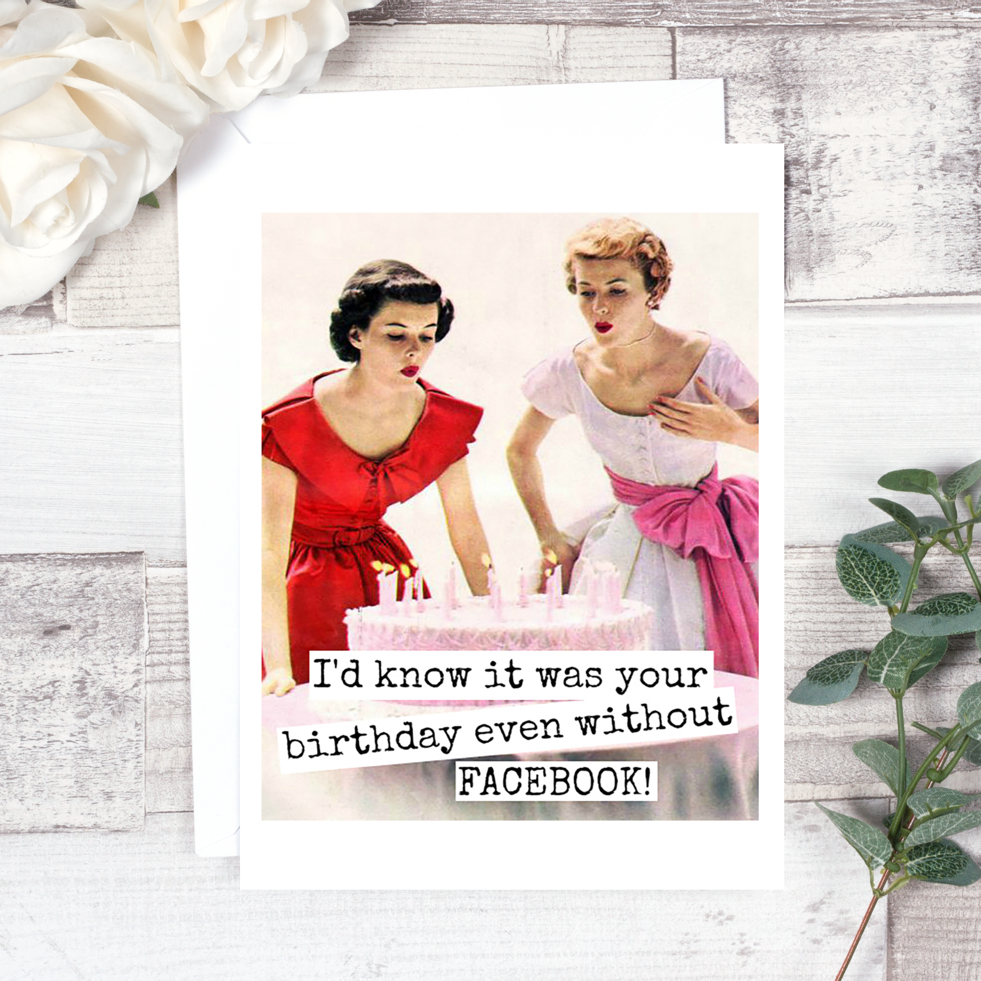I'd Know It Was Your Birthday...