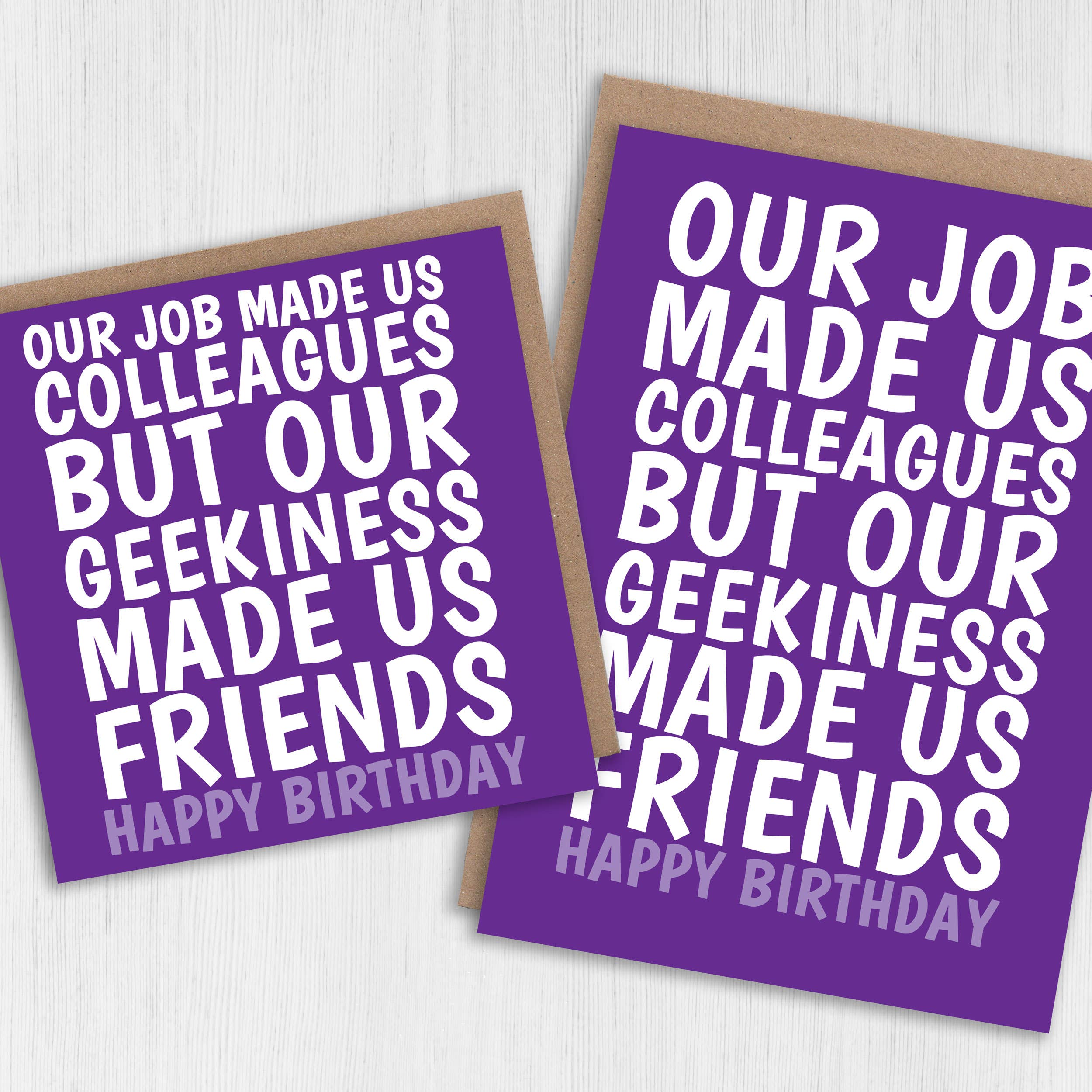 Funny colleague birthday card: Our geekiness made us friends