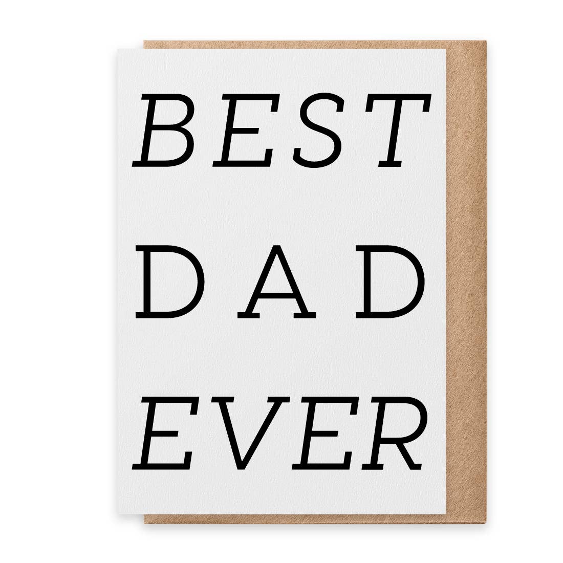 Best Dad Ever - Greeting Card