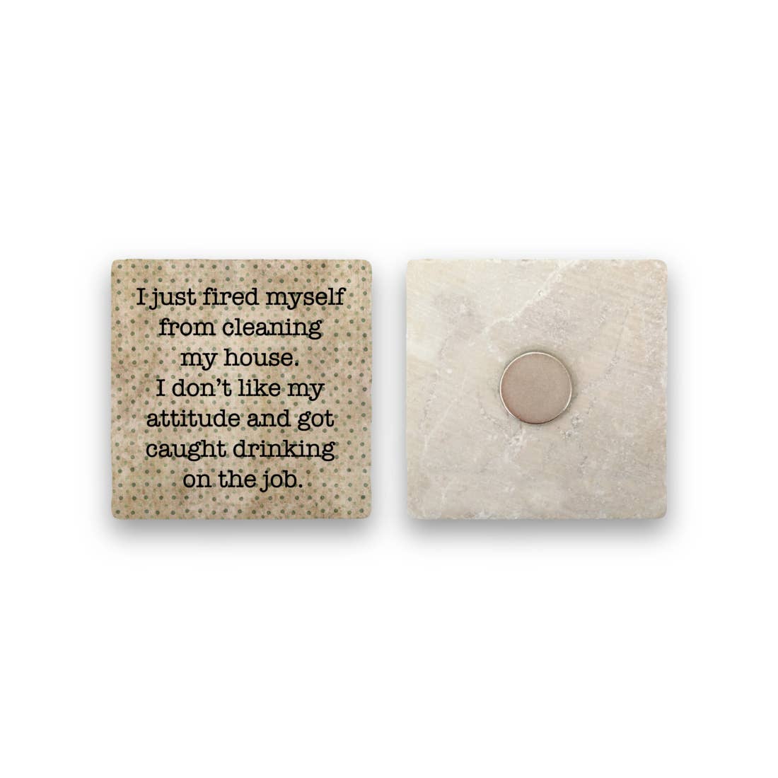 Fired Myself - Marble Magnet
