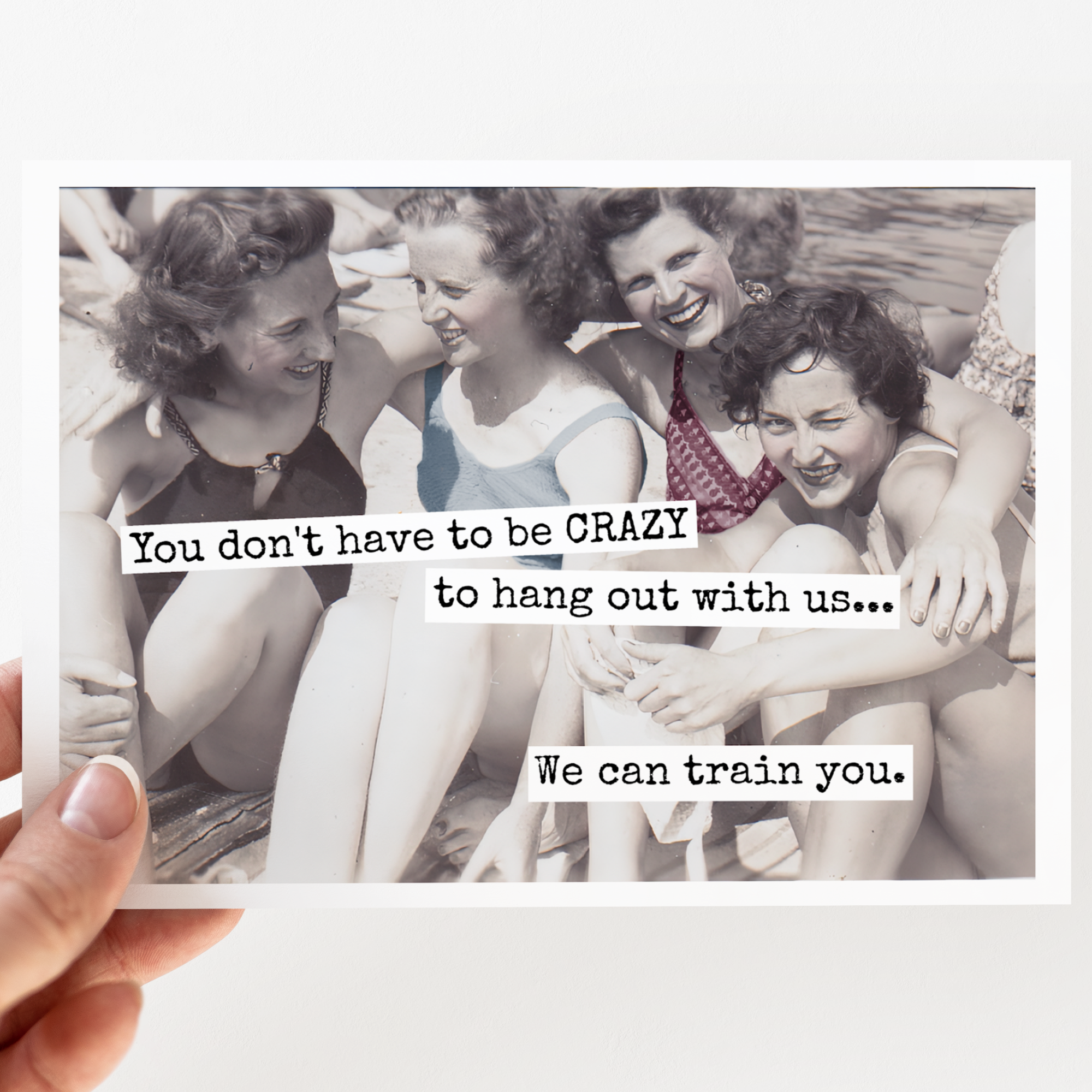 You Don't Have To Be CRAZY... Vintage Beach Greeting Card.