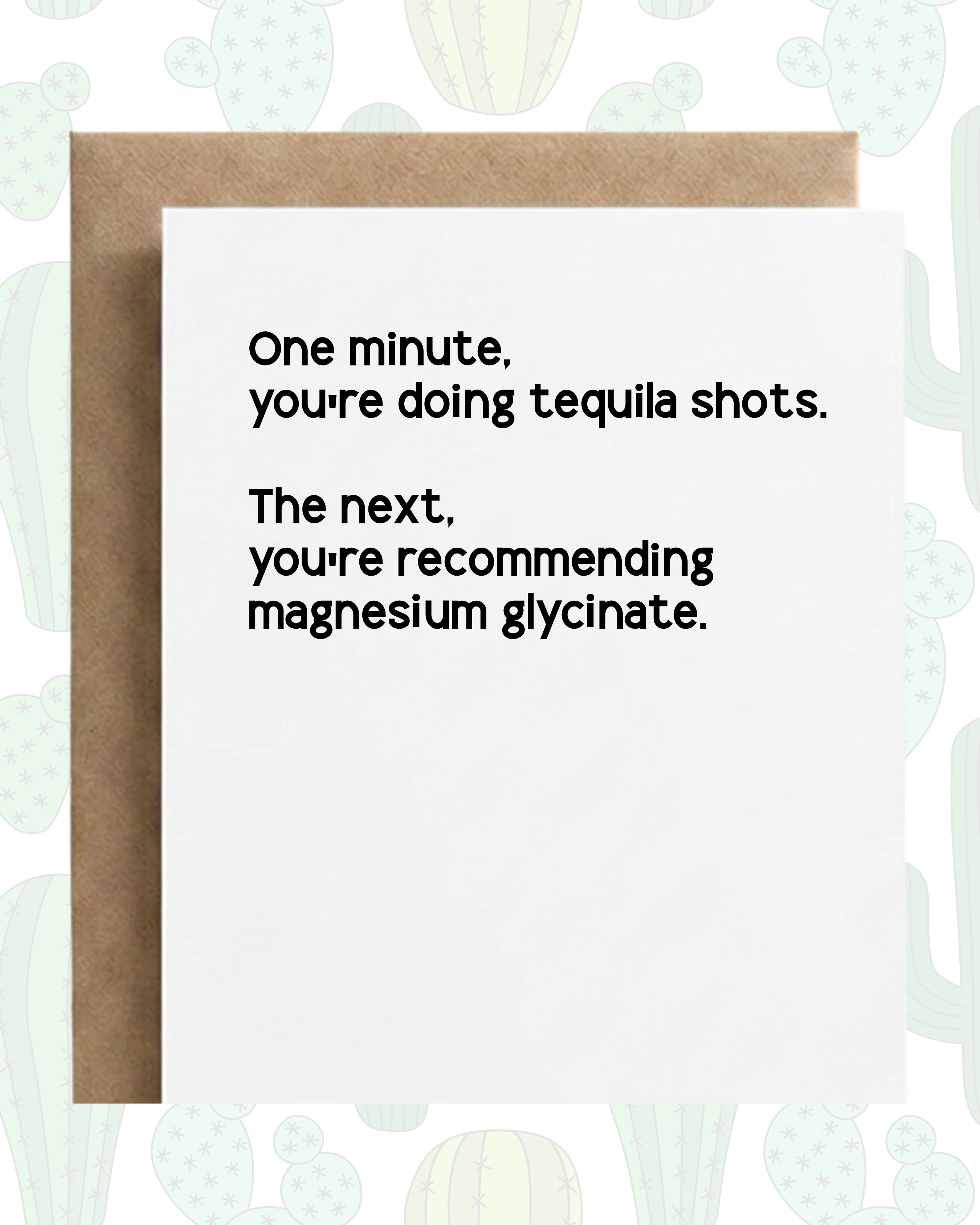 Tequila Shots & Magnesium Glycinate | Funny Friendship Card