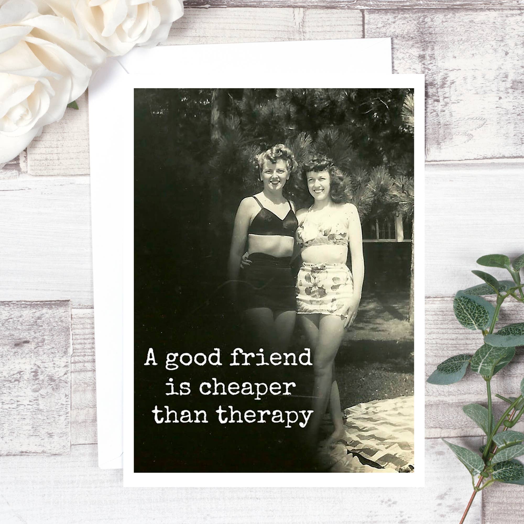 A Good Friend Is Cheaper...