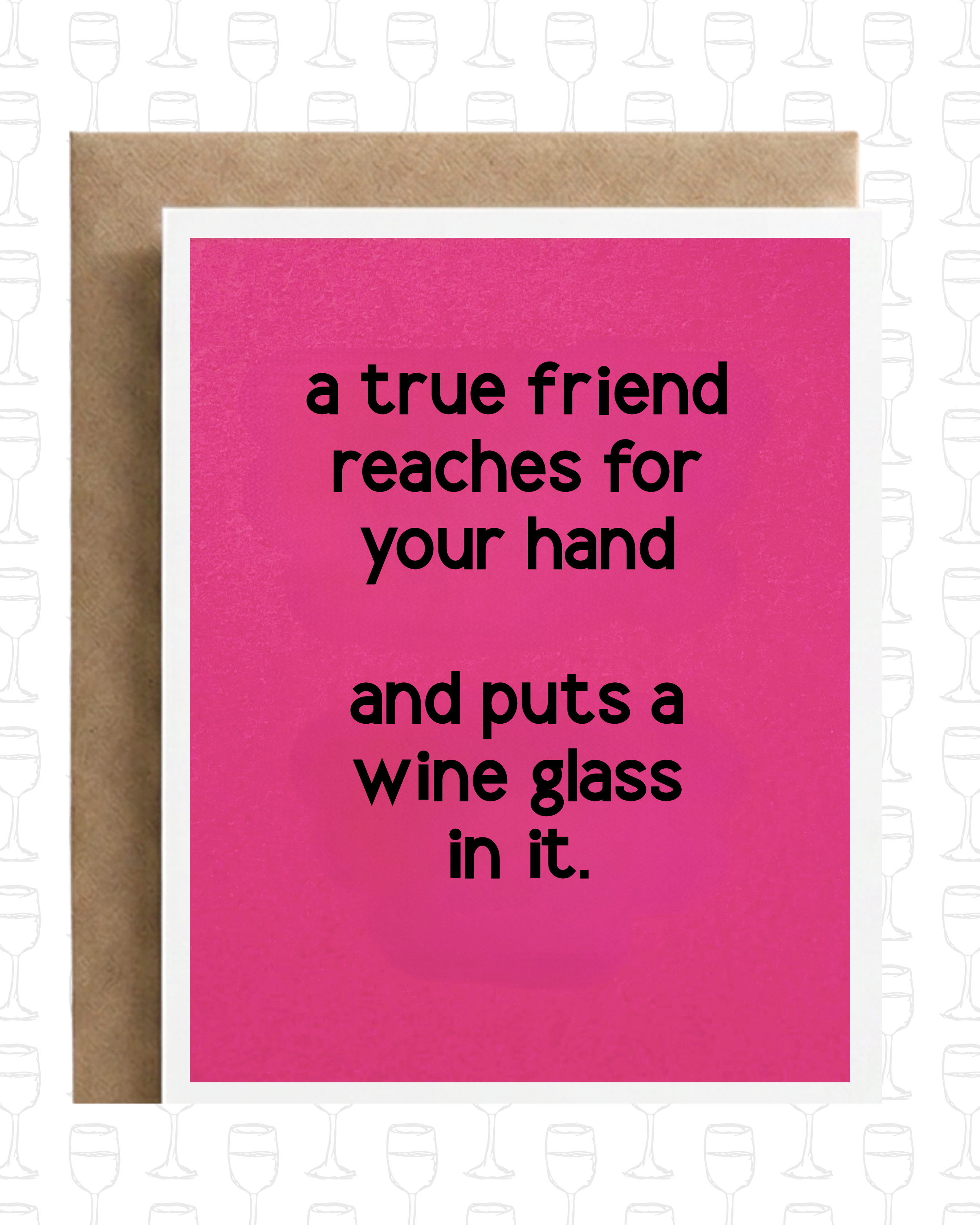 Funny Friendship Card | Wine Lover | Mom Friend: White