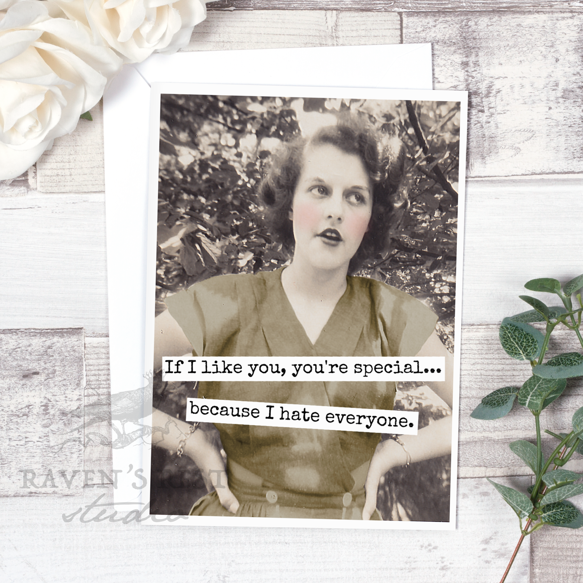 If I Like You, You're Special... Because I Hate Everyone.