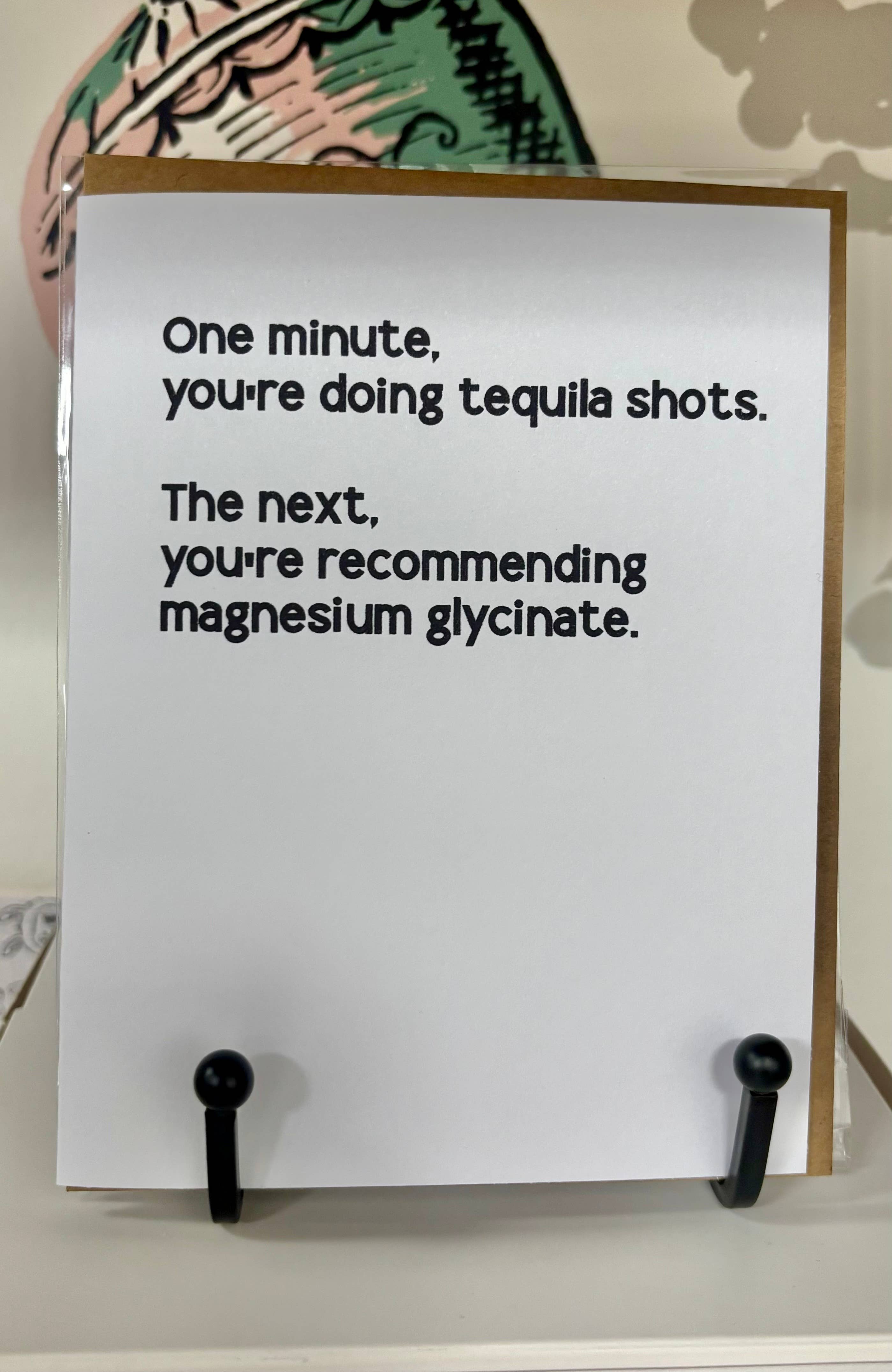 Tequila Shots & Magnesium Glycinate | Funny Friendship Card