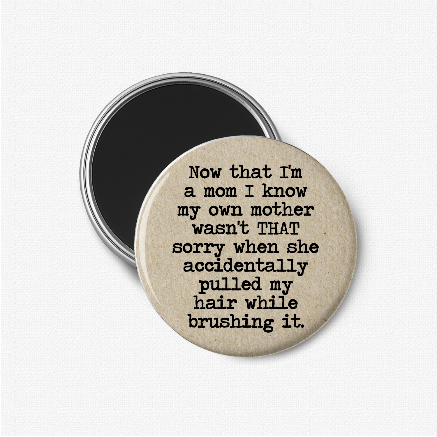 Accidentally Pulled My Hair Fun Magnet
