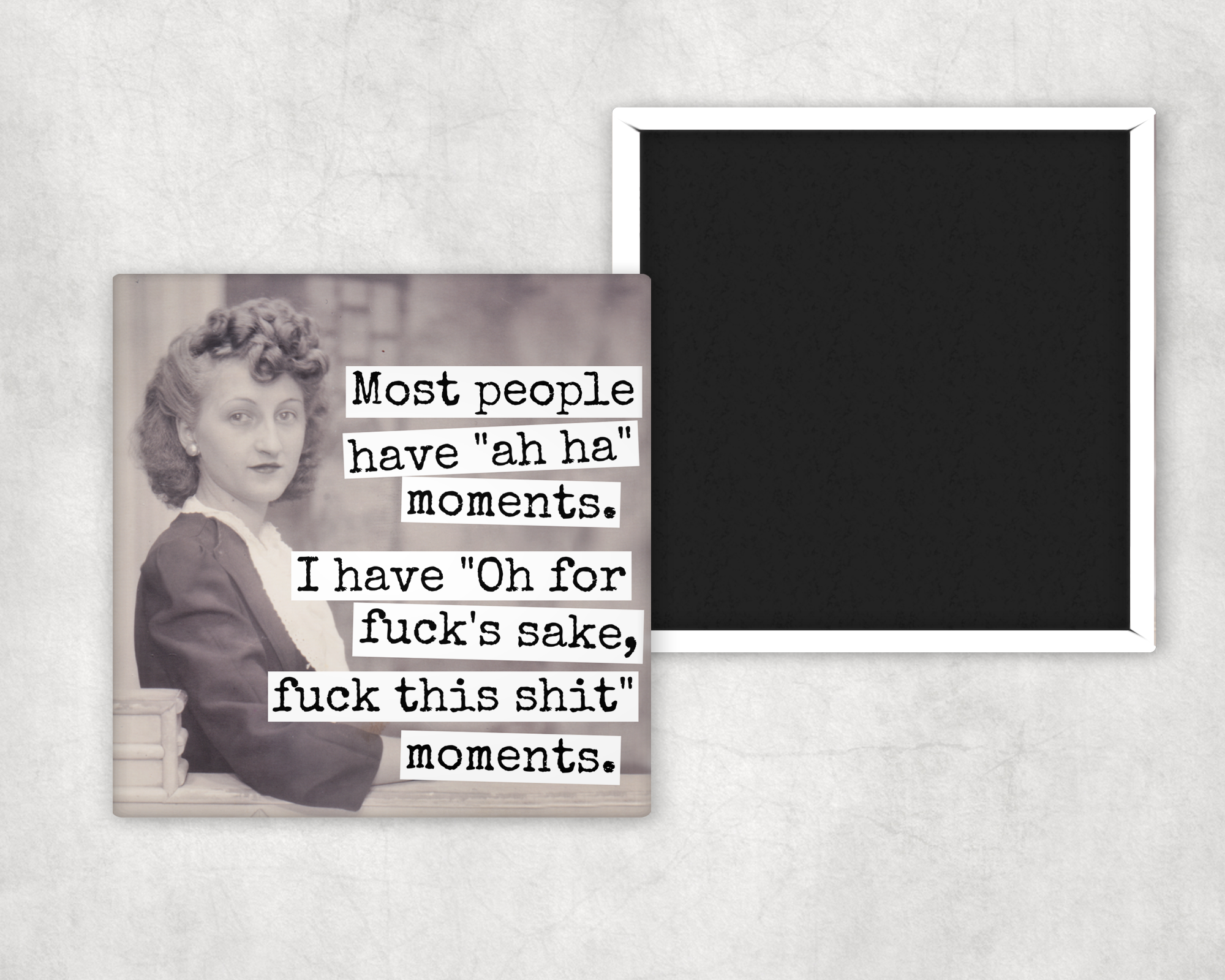 Funny Magnet. Most People Have 