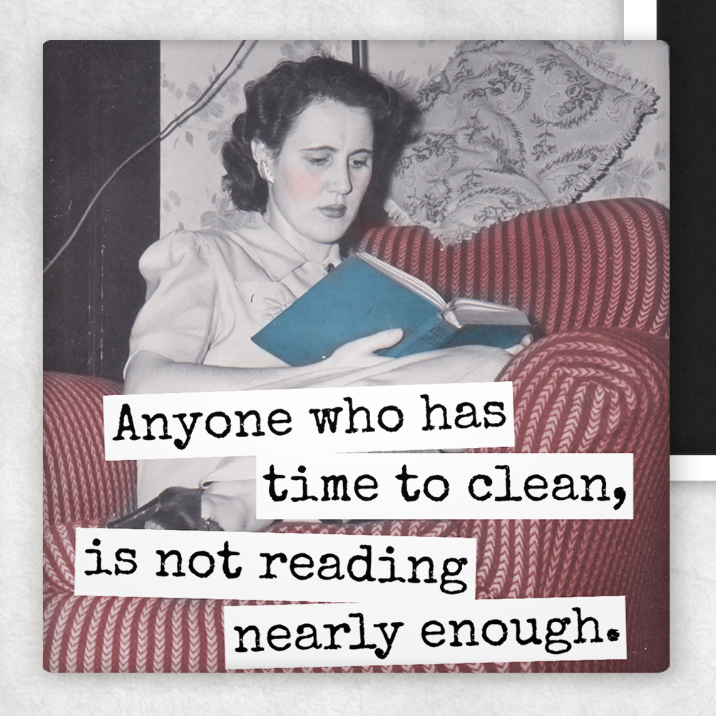 Funny Magnet. Anyone Who Has Time To Clean... Book Magnet.