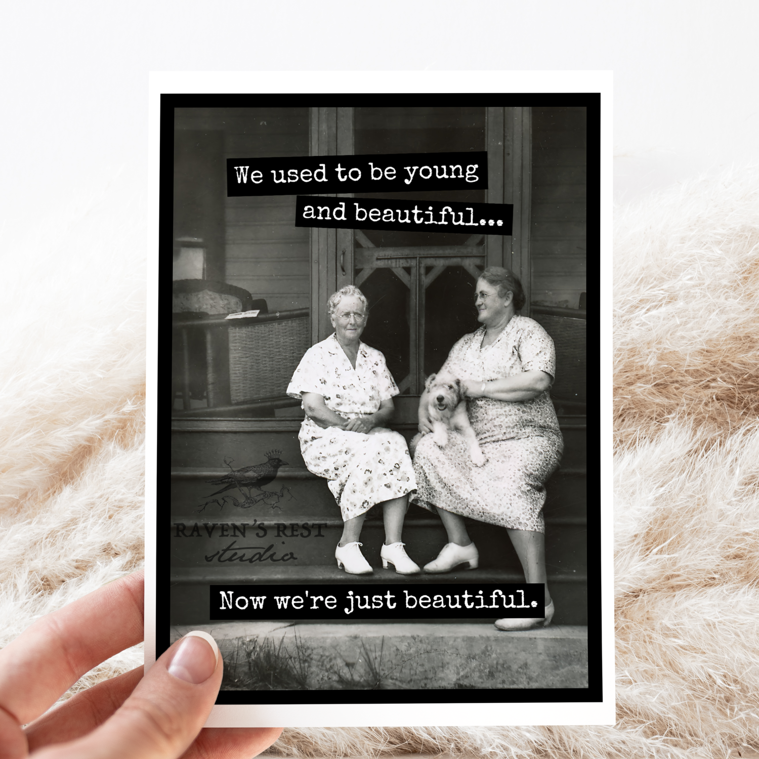 Birthday Card. We Used To Be Young And Beautiful. Vintage