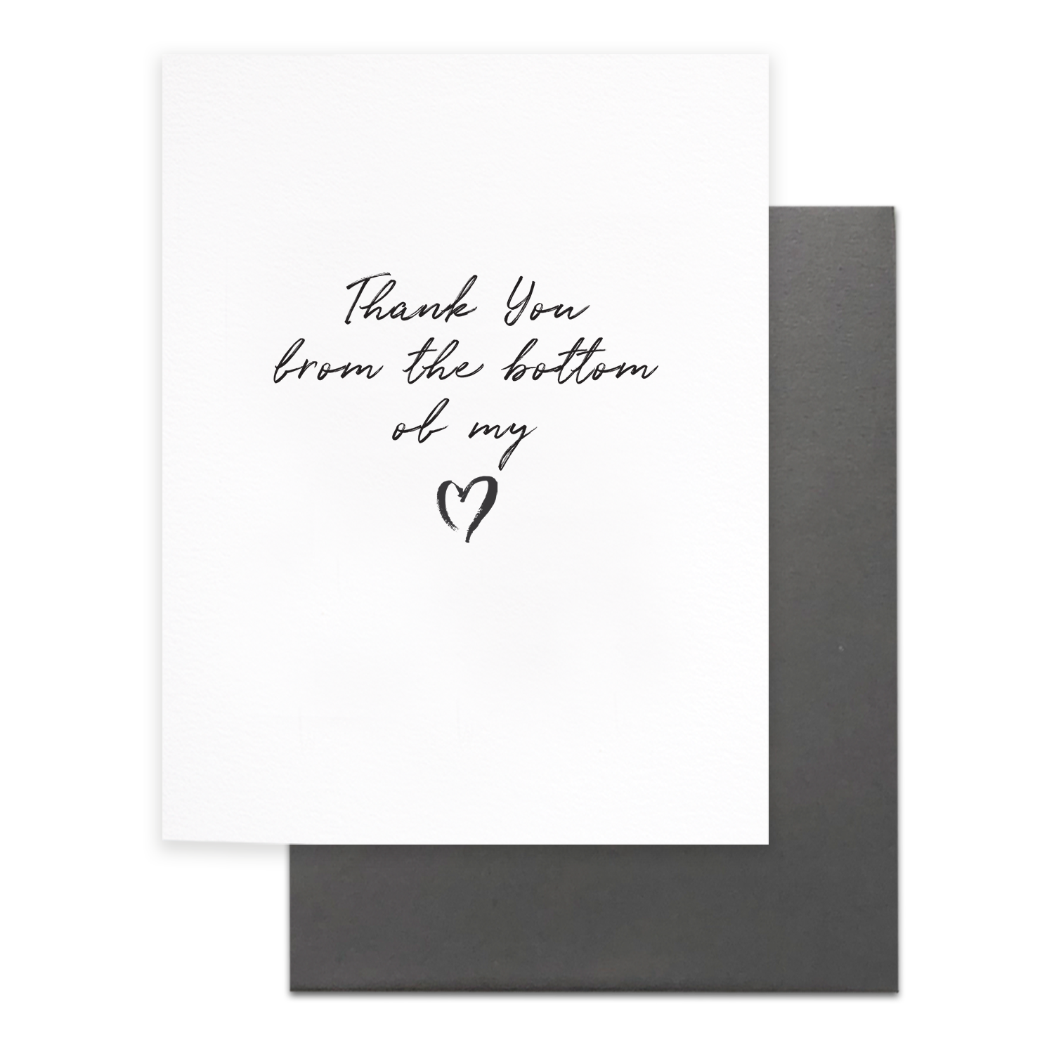 Bottom of My Heart, Thank You Greeting Card