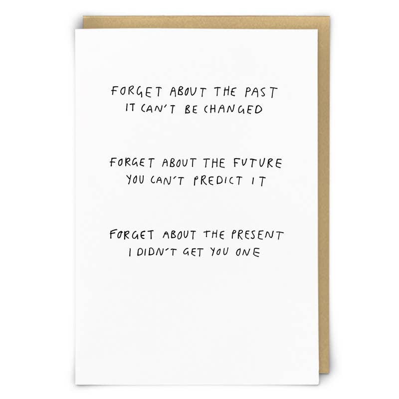 Forget Birthday Card