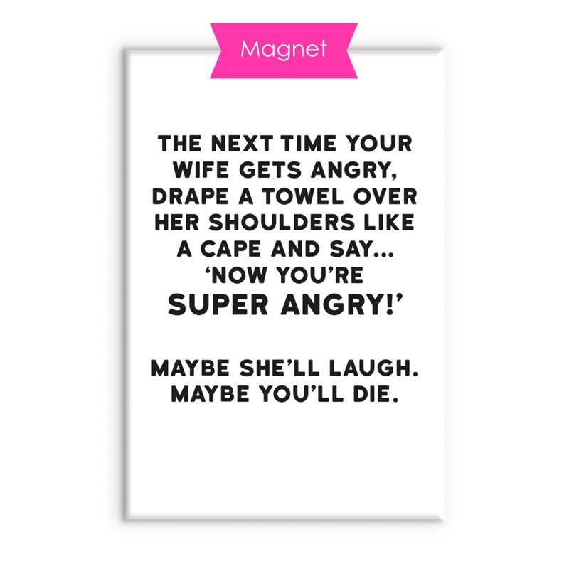 Super Angry Humor Fridge Magnet
