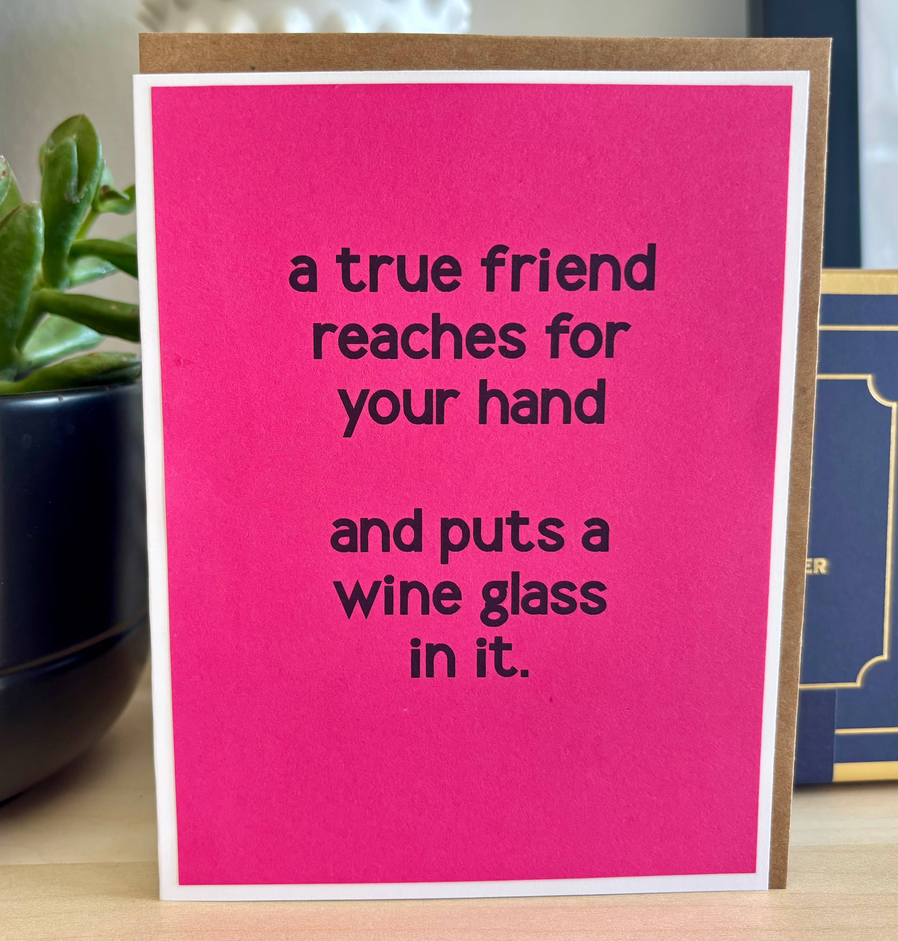 Funny Friendship Card | Wine Lover | Mom Friend: White