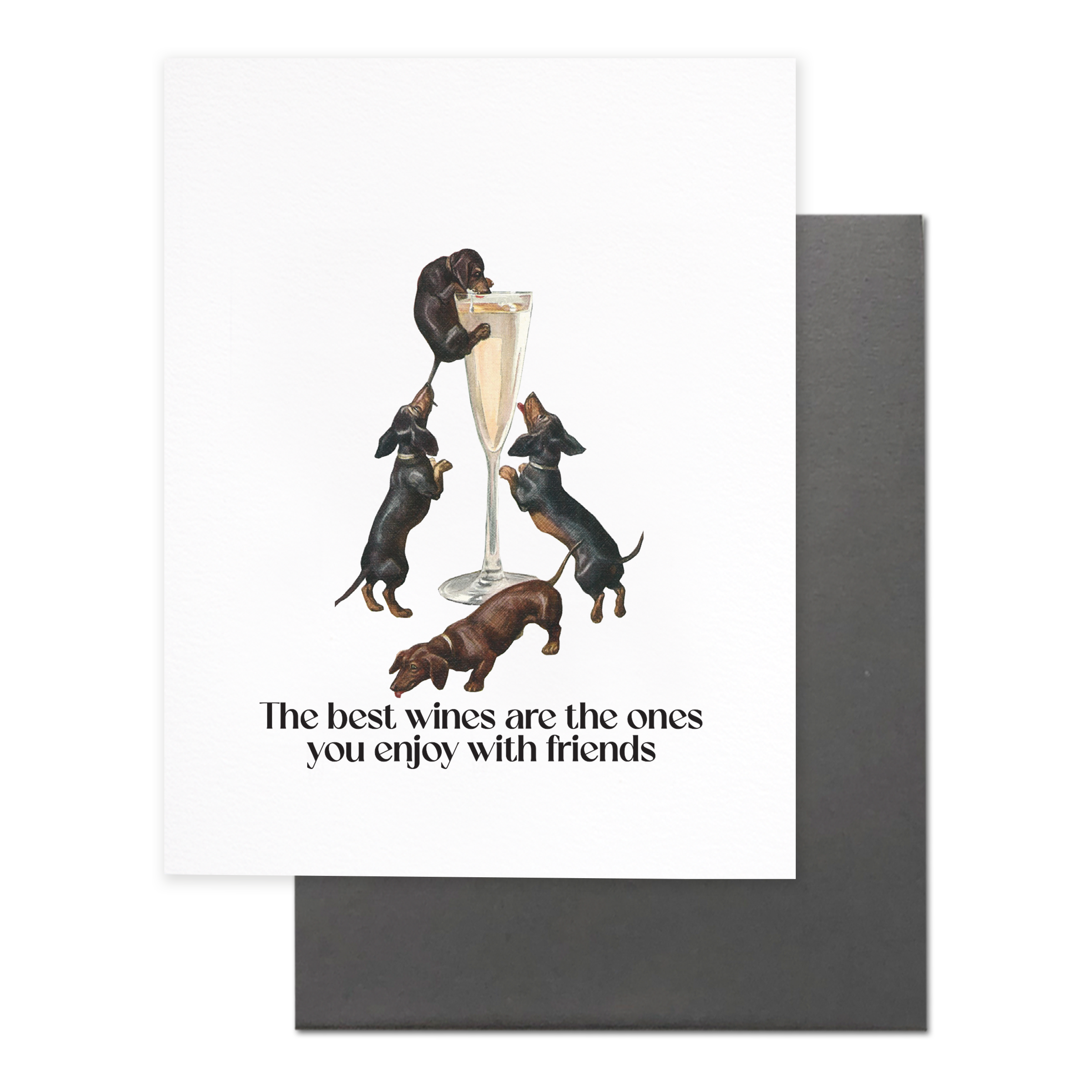 The Best Wines, Wine Themed Friendship Greeting Card
