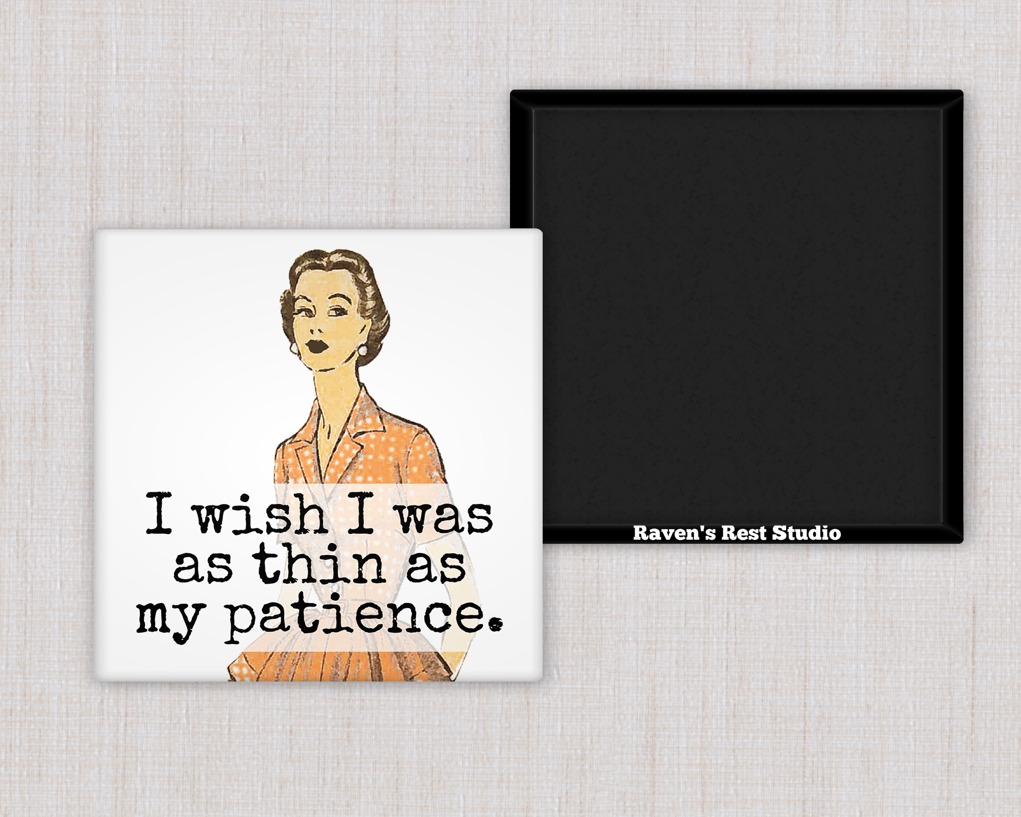 MAGNET. I Wish I Was As Thin As My Patience.