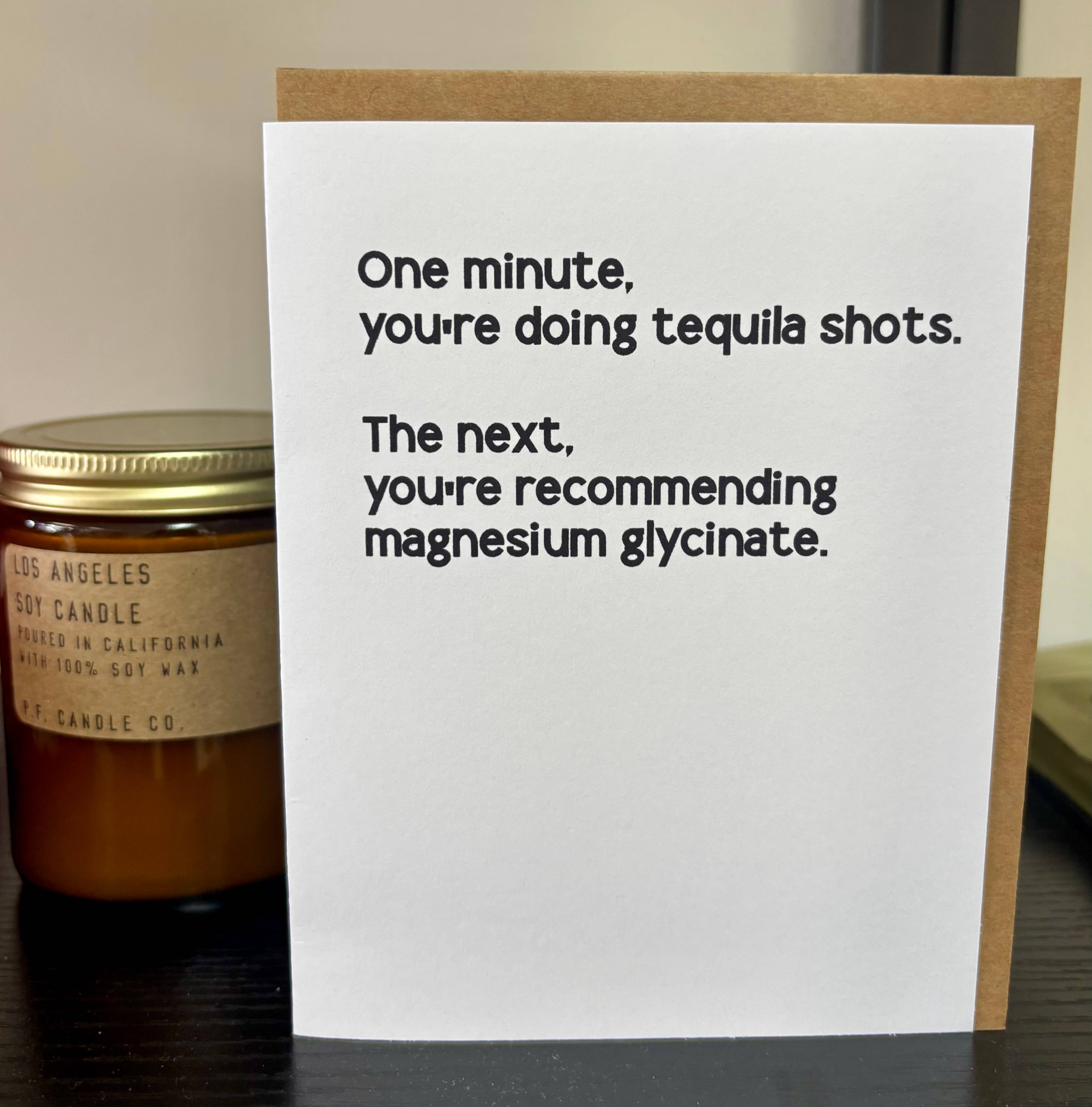 Tequila Shots & Magnesium Glycinate | Funny Friendship Card