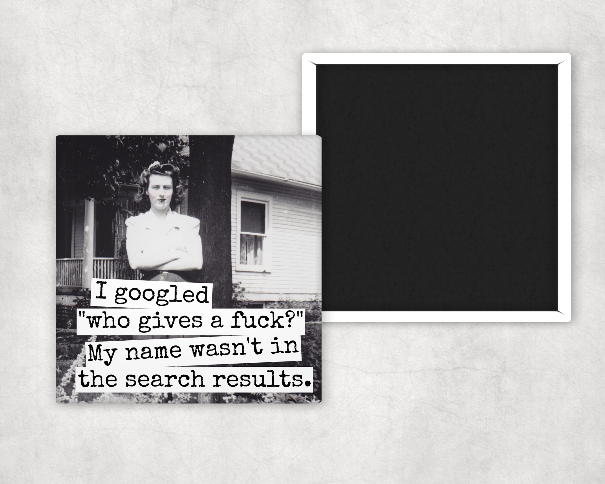 Funny Magnet. I Googled 