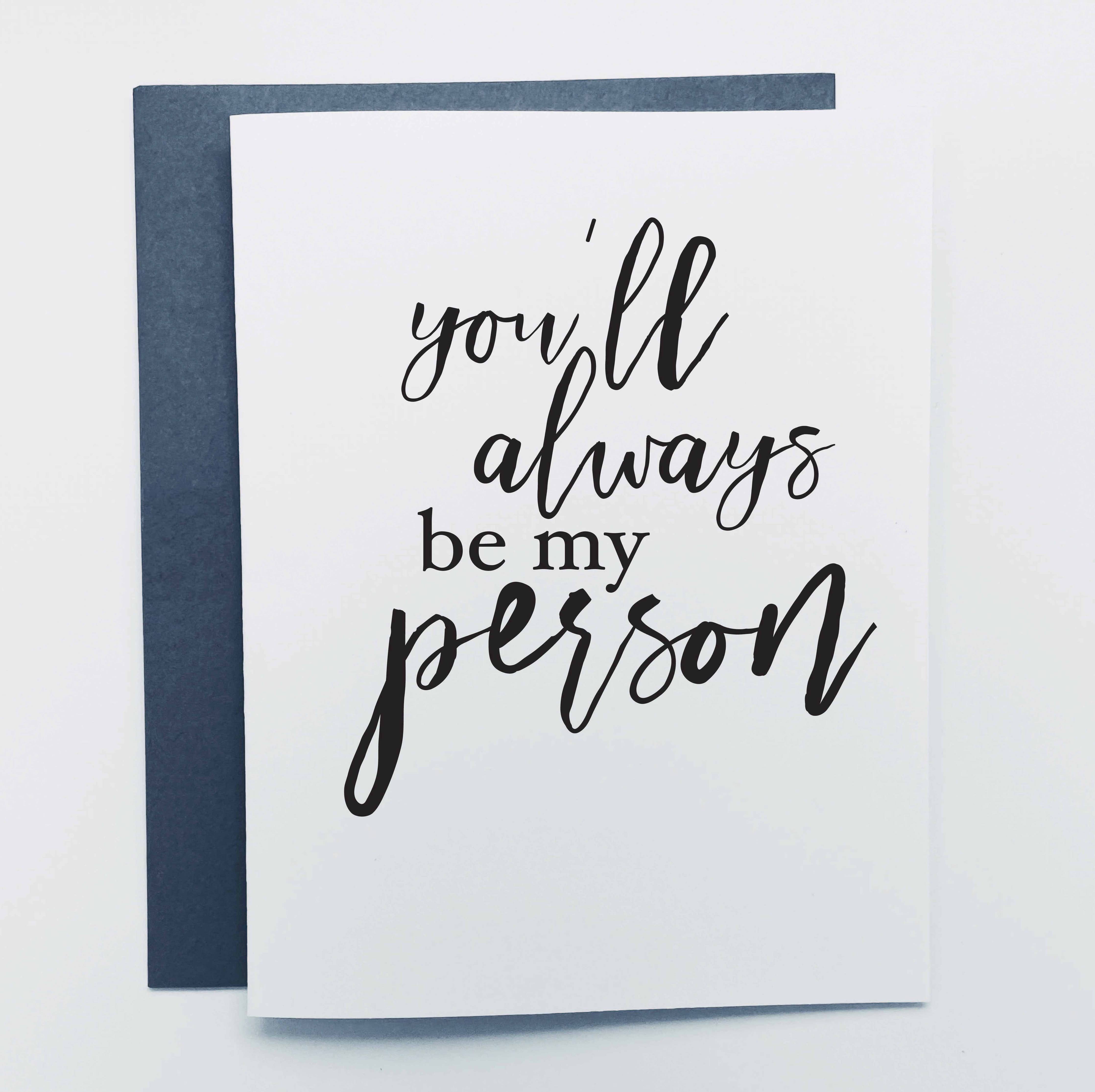 You'll always be my person