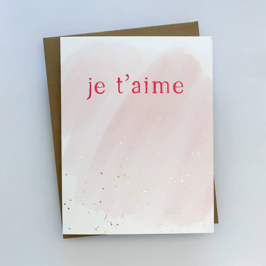Je t’aime Gold Foil Watercolor Greeting Card