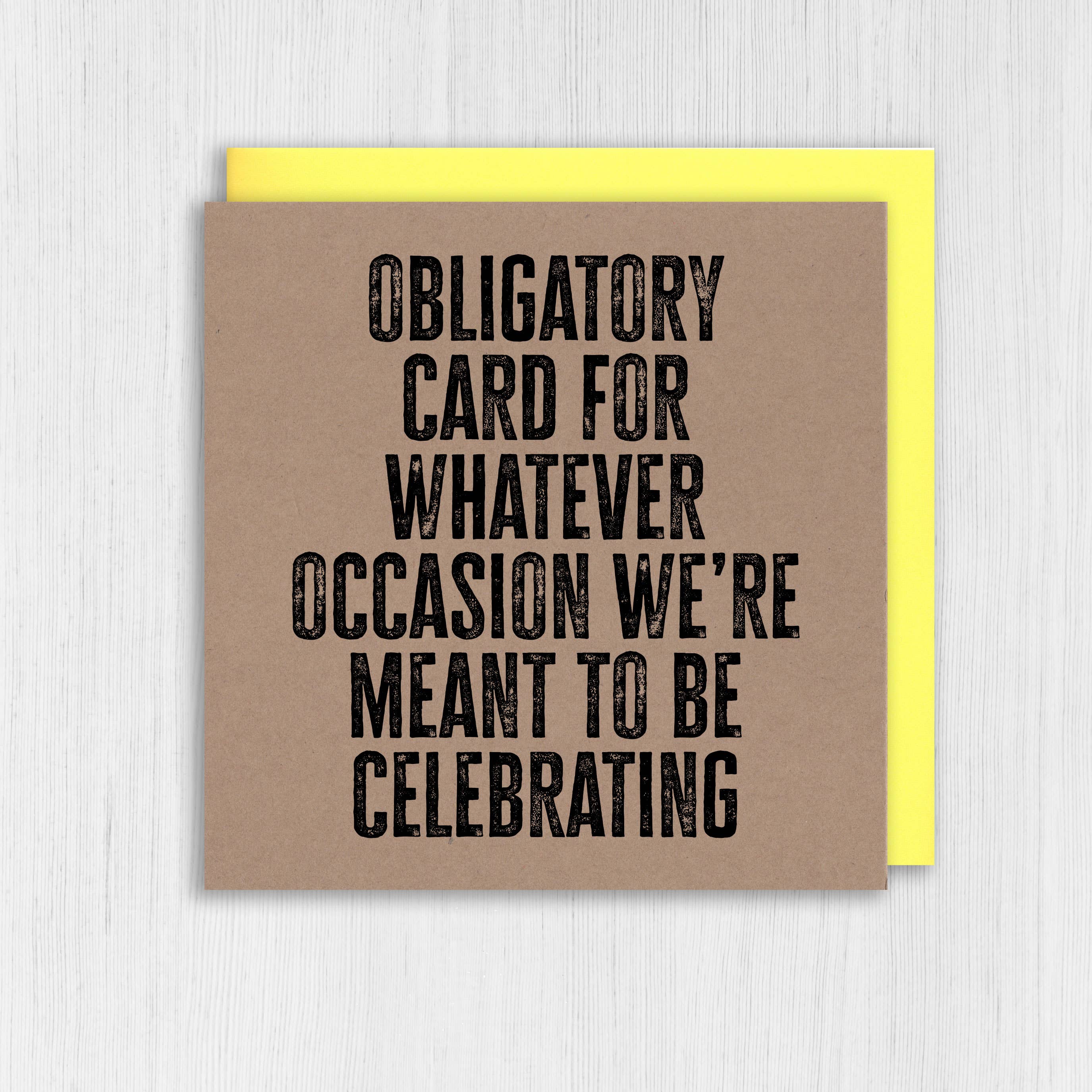 Kraft greetings card: Obligatory for all occasions