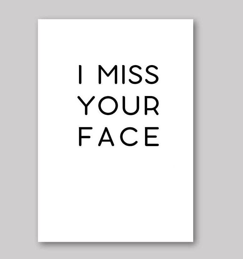 Miss Your Face