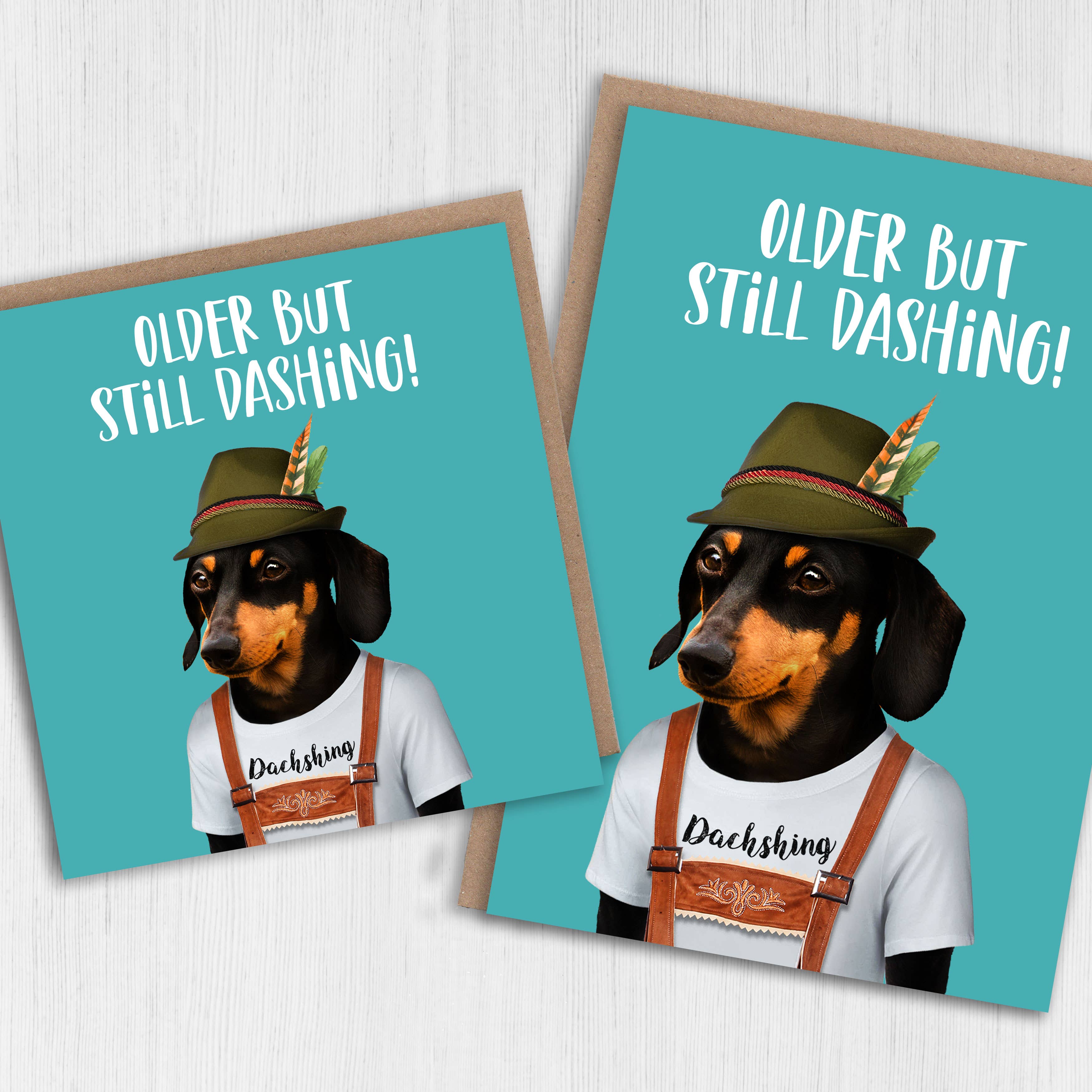 Dachshund birthday card: Still Dashing (Animalyser)